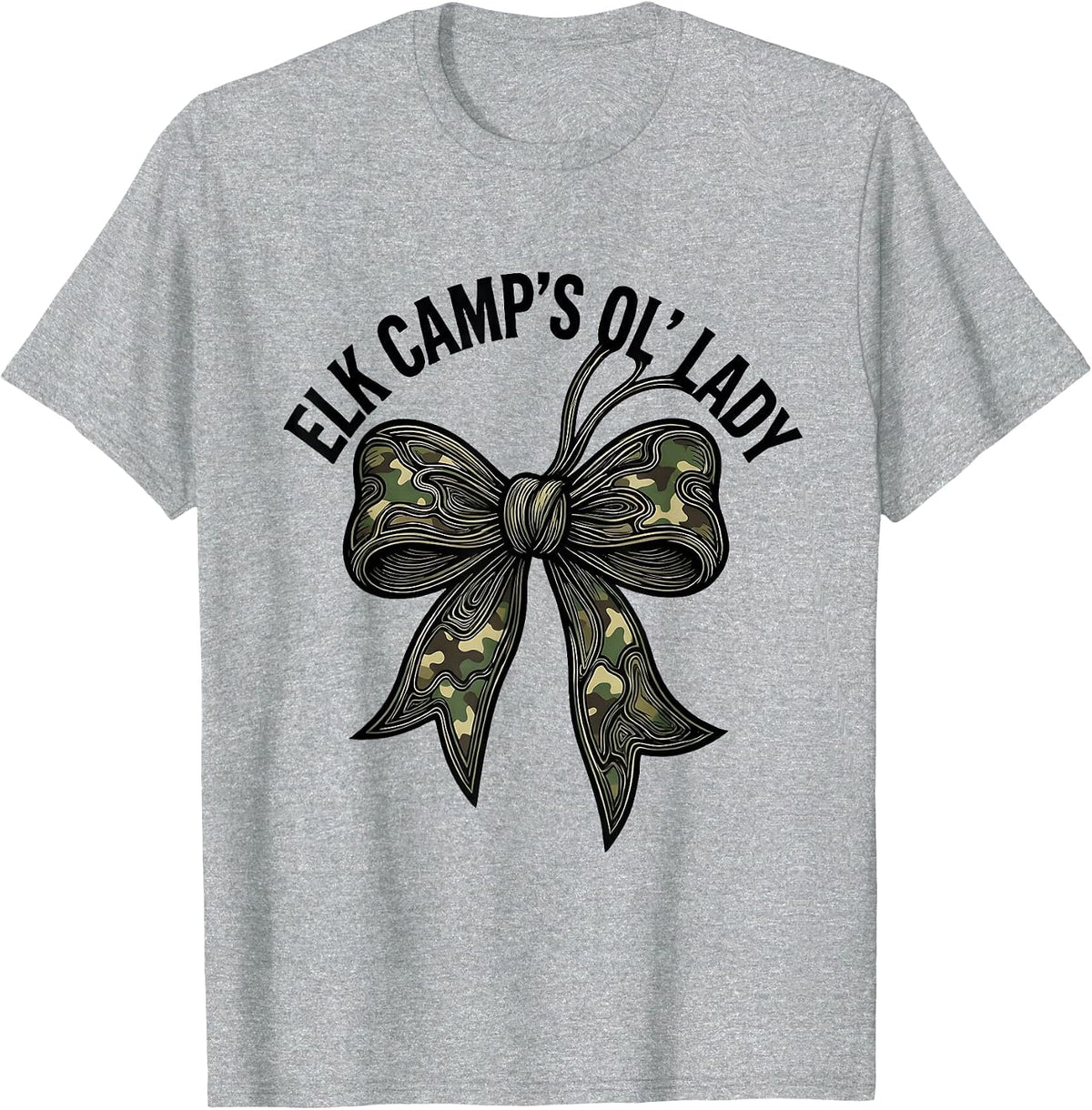Men's Elk Camp's Ol' Lady Playful Camo Coquette Bow Hunting Women T-Shirt - Heather Grey