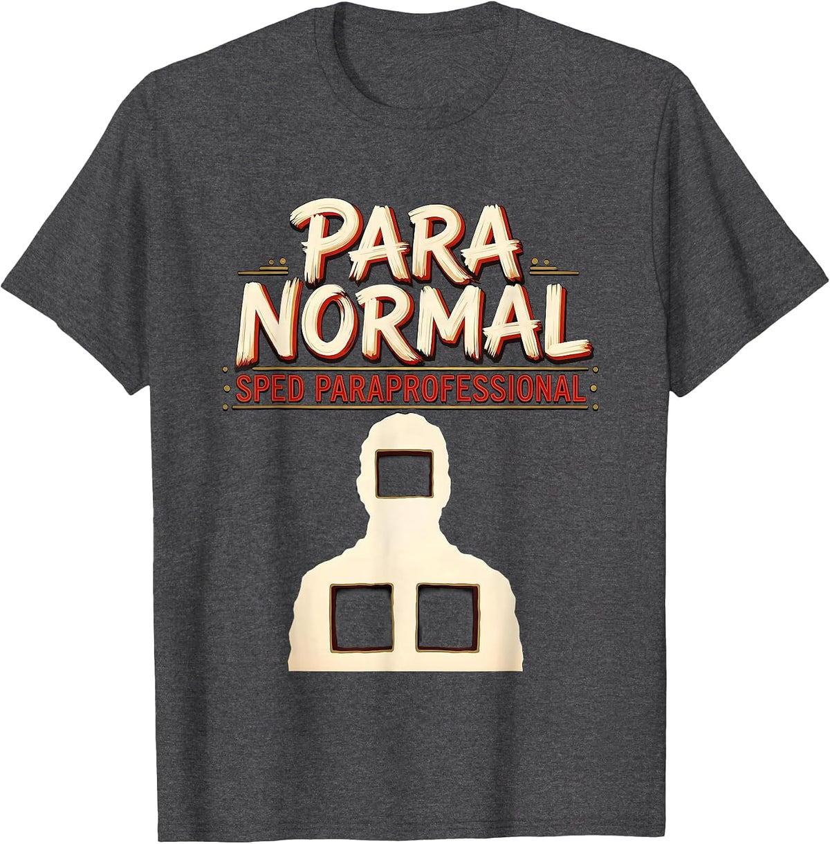 Para Normal SPED Paraprofessional Ghost Teacher Aide T-Shirt - Dark Heather Grey