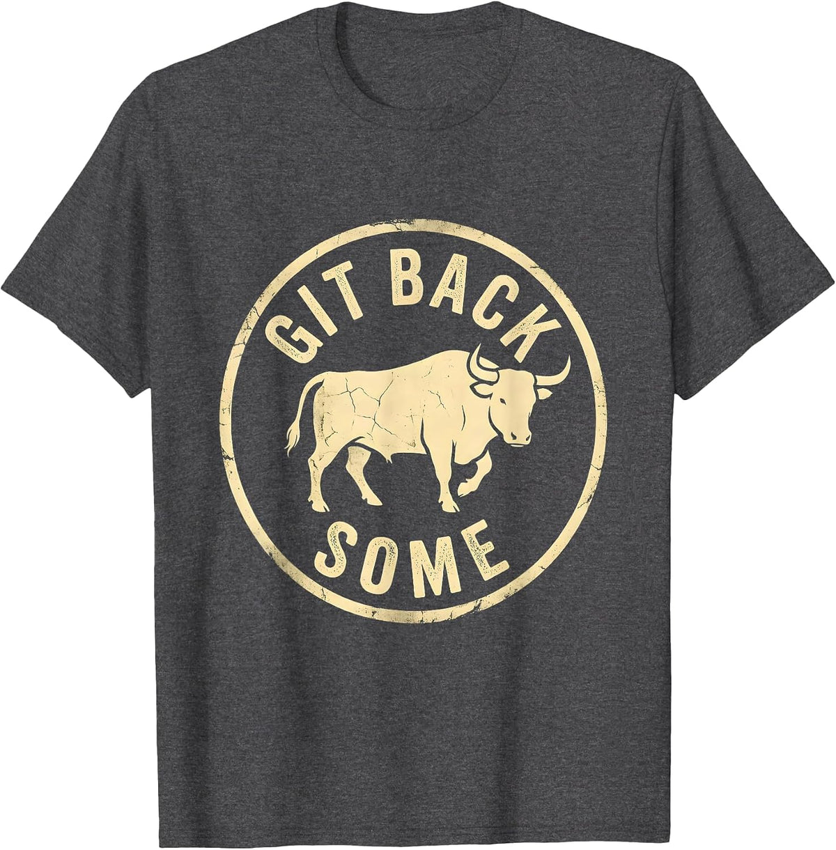 Git Back Some Boho Western Mono Rodeo Bull Cowgirl Humor T-Shirt - Dark Heather Grey