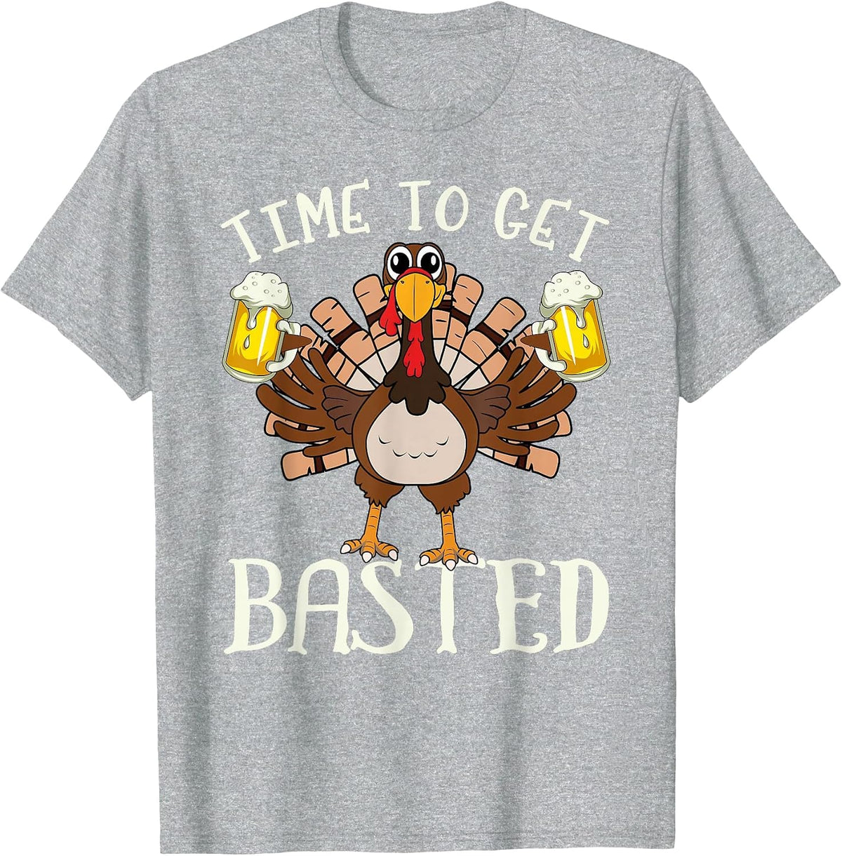 Time to Get Basted Shirt - Funny Beer Let's Get Adult Turkey T-Shirt - Heather Grey