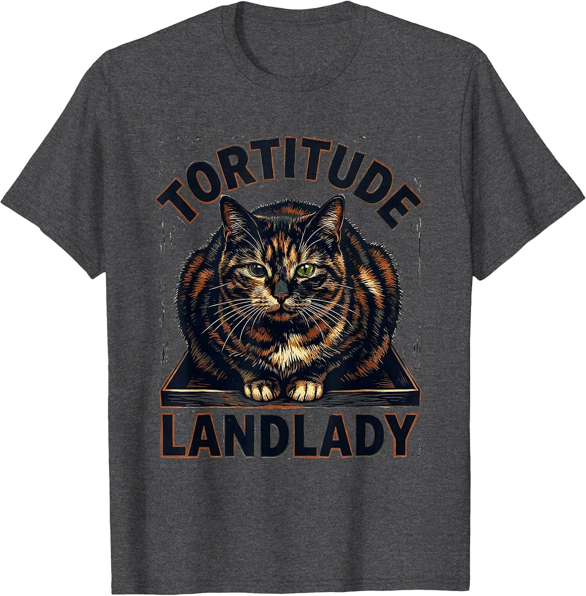Tortitude Landlady Linocut Tortoiseshell Cat Owner Humor T-Shirt - Dark Heather Grey