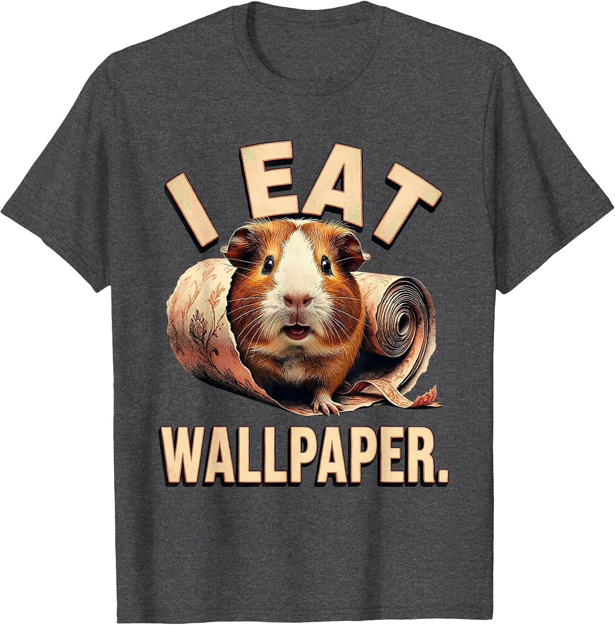 I Eat Wallpaper Surreal Absurdist Animal Meme Humor T-Shirt - Dark Heather Grey