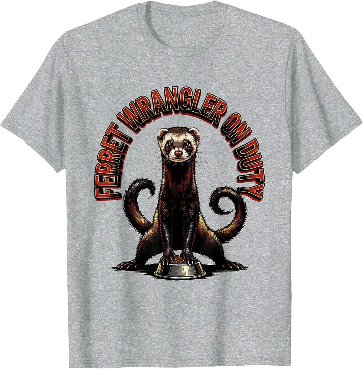 Men's Ferret Wrangler On Duty Funny Ferret Lover Gift T-Shirt - Heather Grey