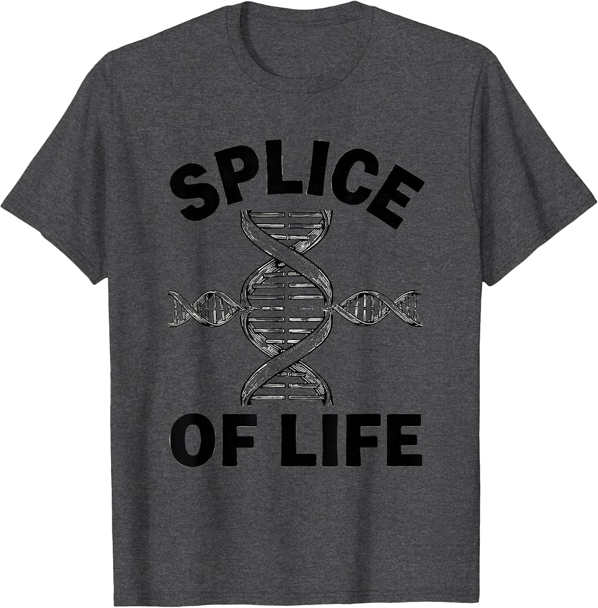 Splice of Life Funny Genetics Science DNA Biologist Nerd T-Shirt - Dark Heather Grey
