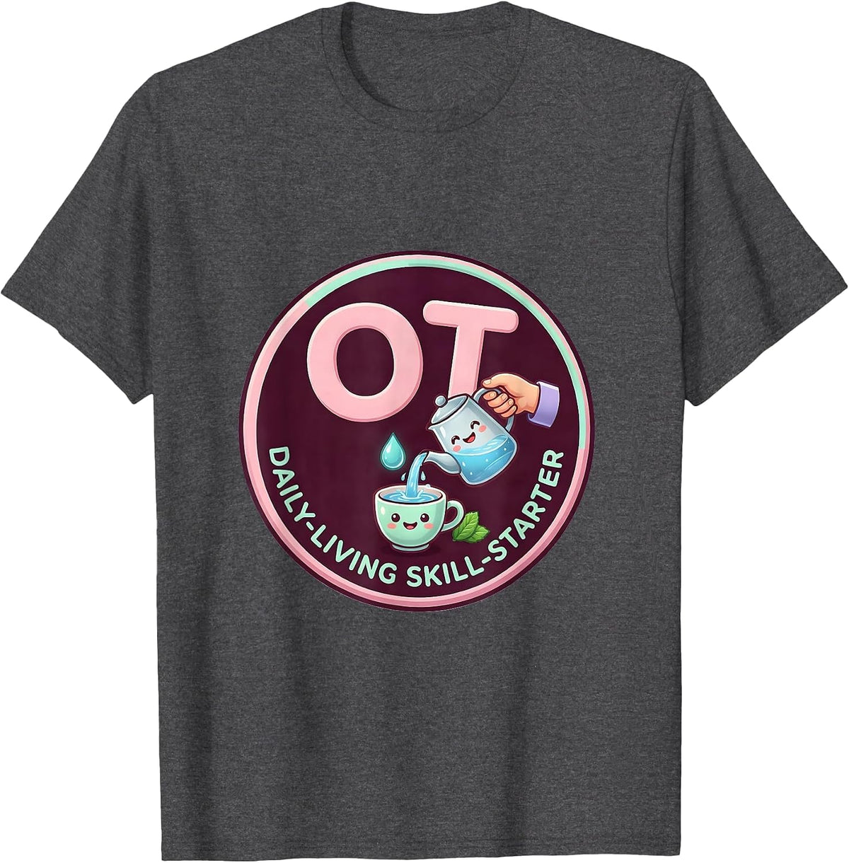 Men's OT, Daily-Living Skill-Starter Cute Kawaii Occupational T-Shirt - Dark Heather Grey