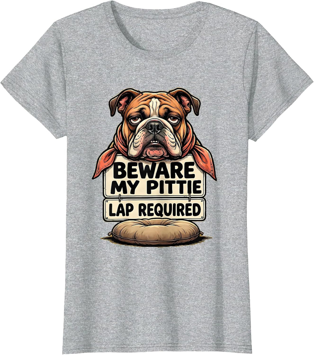 Beware My Pittie Lap Required Funny Pitbull Owner Dog Mom T-Shirt - Heather Grey