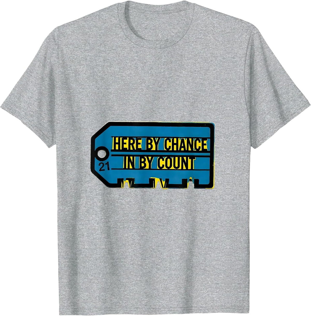 Men's Here By Chance In By Count Stencil Down Syndrome Awareness T-Shirt - Heather Grey