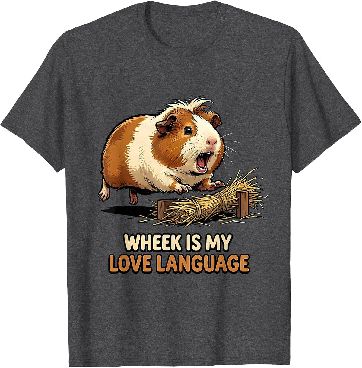 Wheek Is My Love Language Funny Guinea Pig Pet Lover Humor T-Shirt - Dark Heather Grey