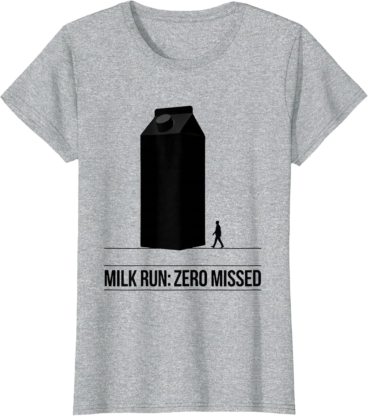 Women's Milk Run Zero Missed Funny Dad Gift Humor T-Shirt - Heather Grey