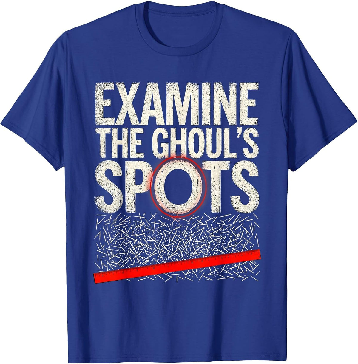 Men's Examine The Ghoul's Spots Funny Dermatology Halloween T-Shirt - Royal Blue