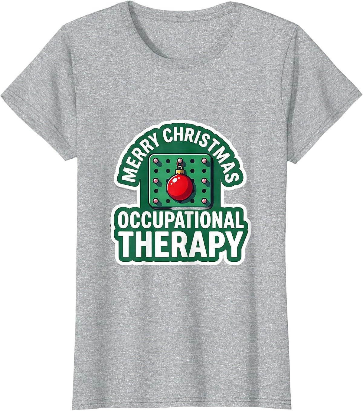 Merry Christmas Occupational Therapy Funny OT Sticker T-Shirt - Heather Grey