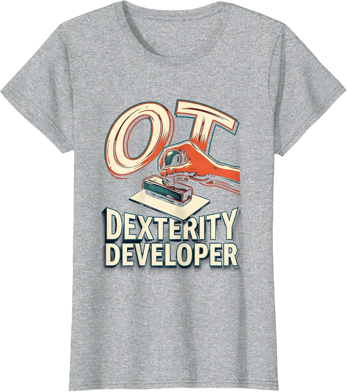 OT Dexterity Developer Occupational Therapy Practitioner T-Shirt - Heather Grey