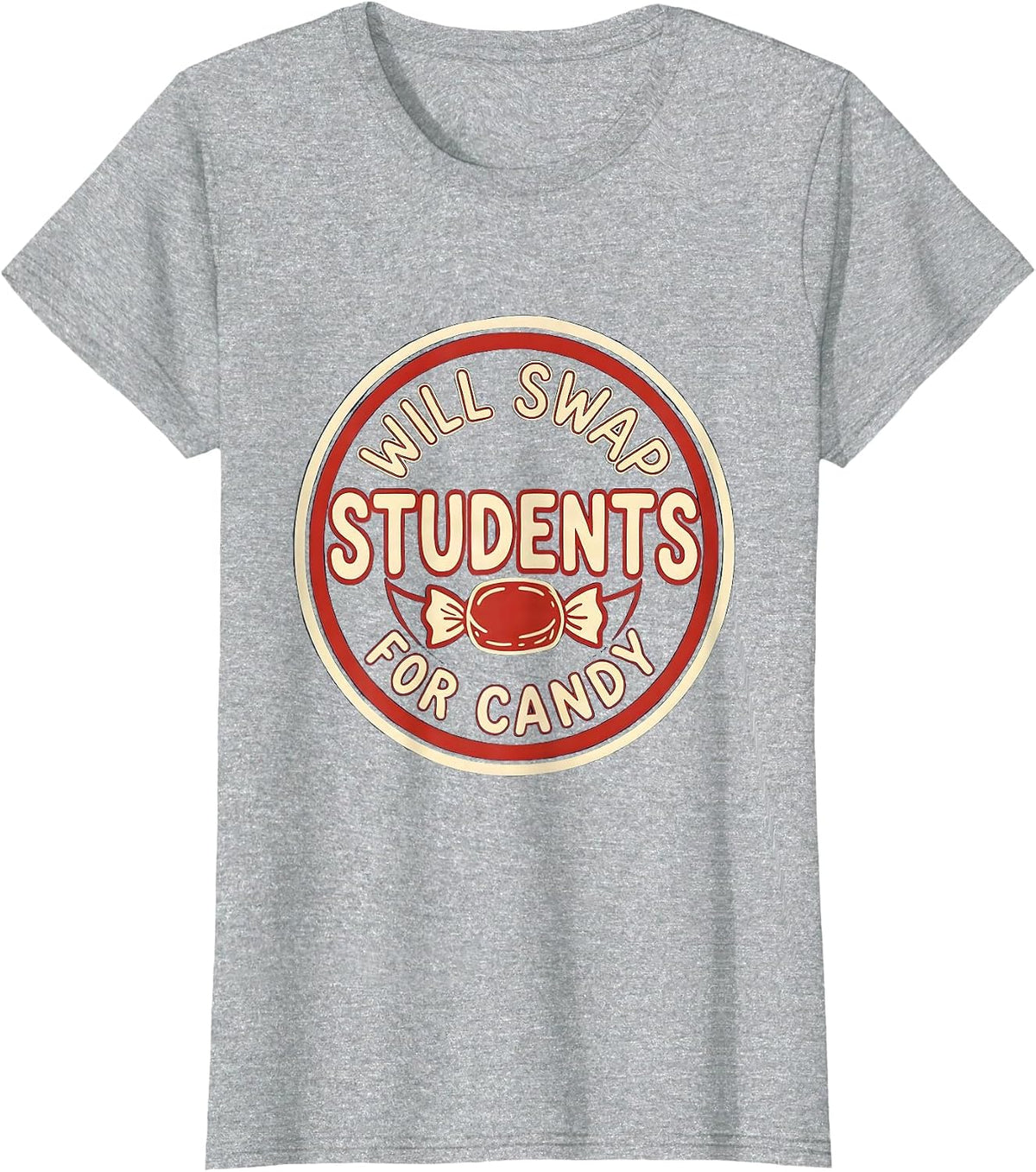 Will Swap Students For Candy Teacher Halloween Costume T-Shirt - Heather Grey