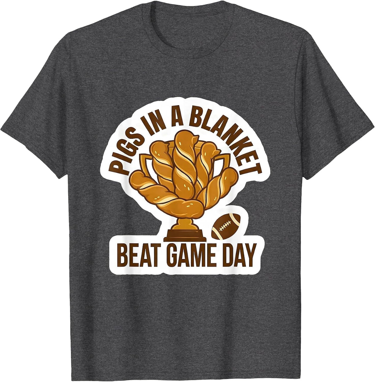 Men's Pigs In A Blanket Beat Game Day Funny Football Food Humor T-Shirt - Dark Heather Grey
