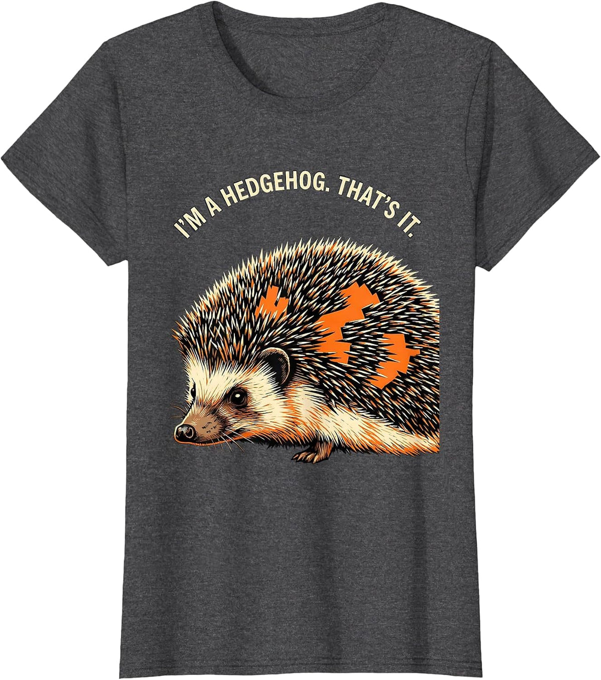 Women's I'm A Hedgehog That's It Stencil Graphic Halloween DIY T-Shirt - Dark Heather Grey