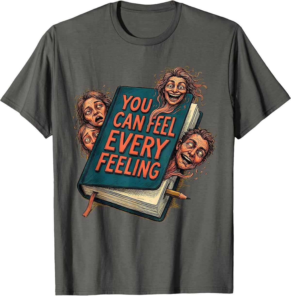 You Can Feel Every Feeling Funny Mental Health Counselor T-Shirt - Asphalt Grey
