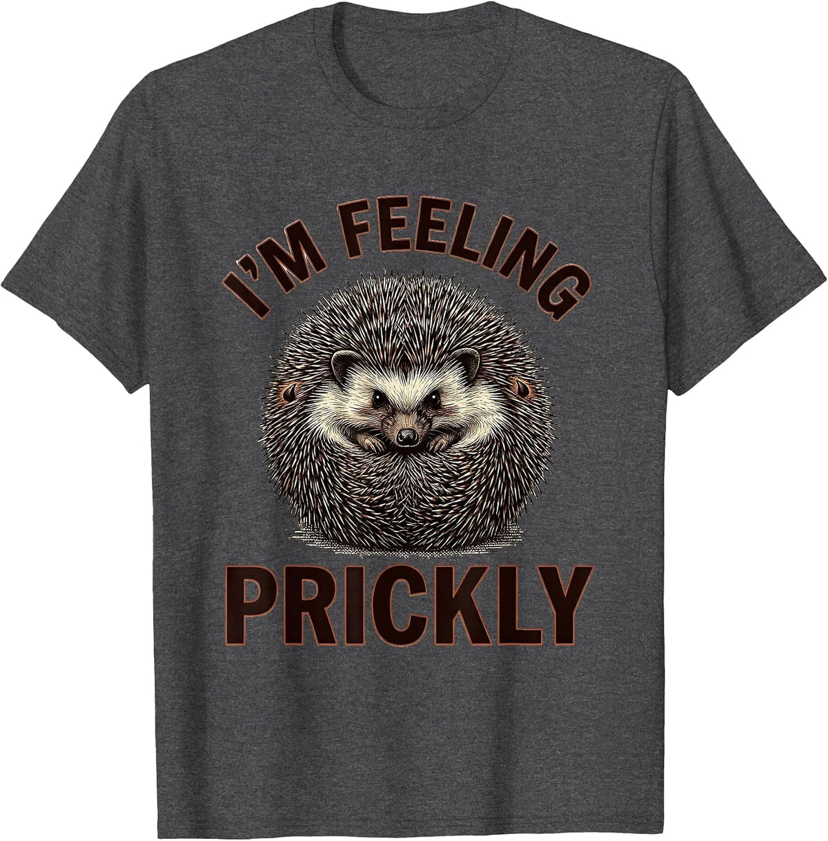 Men's I'm Feeling Prickly Crosshatch Etching Hedgehog Animal Humor T-Shirt - Dark Heather Grey
