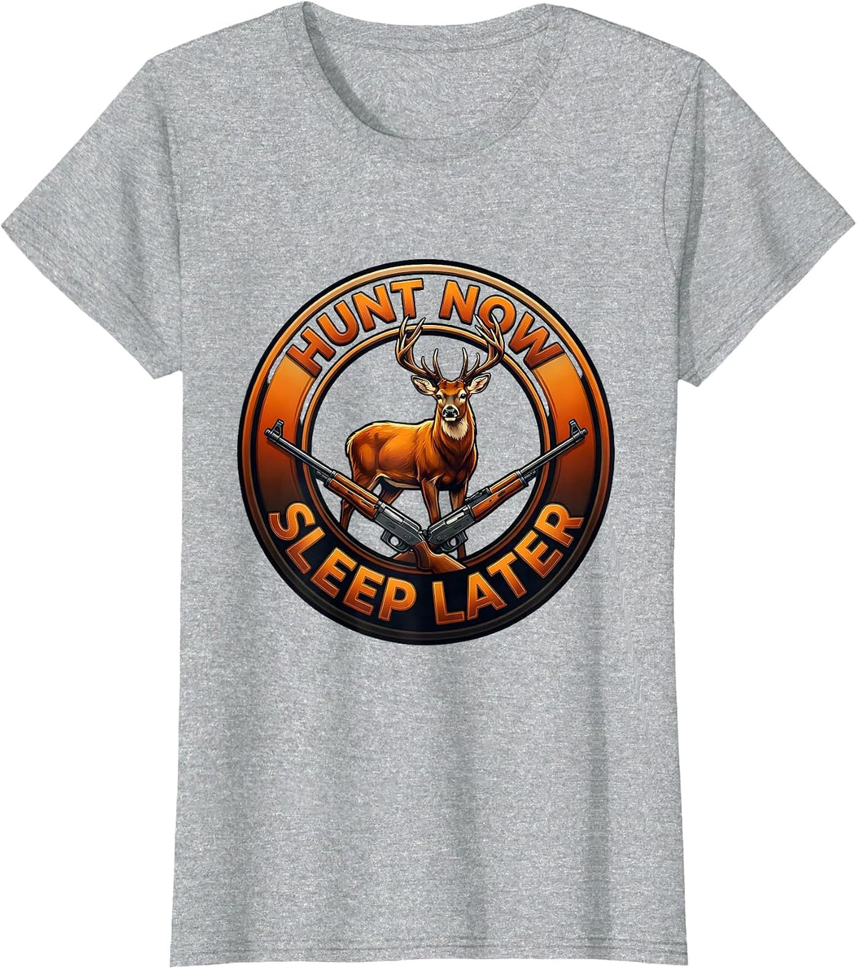 Women's Hunt Now Sleep Later Hunting Graphic Design T-Shirt - Heather Grey