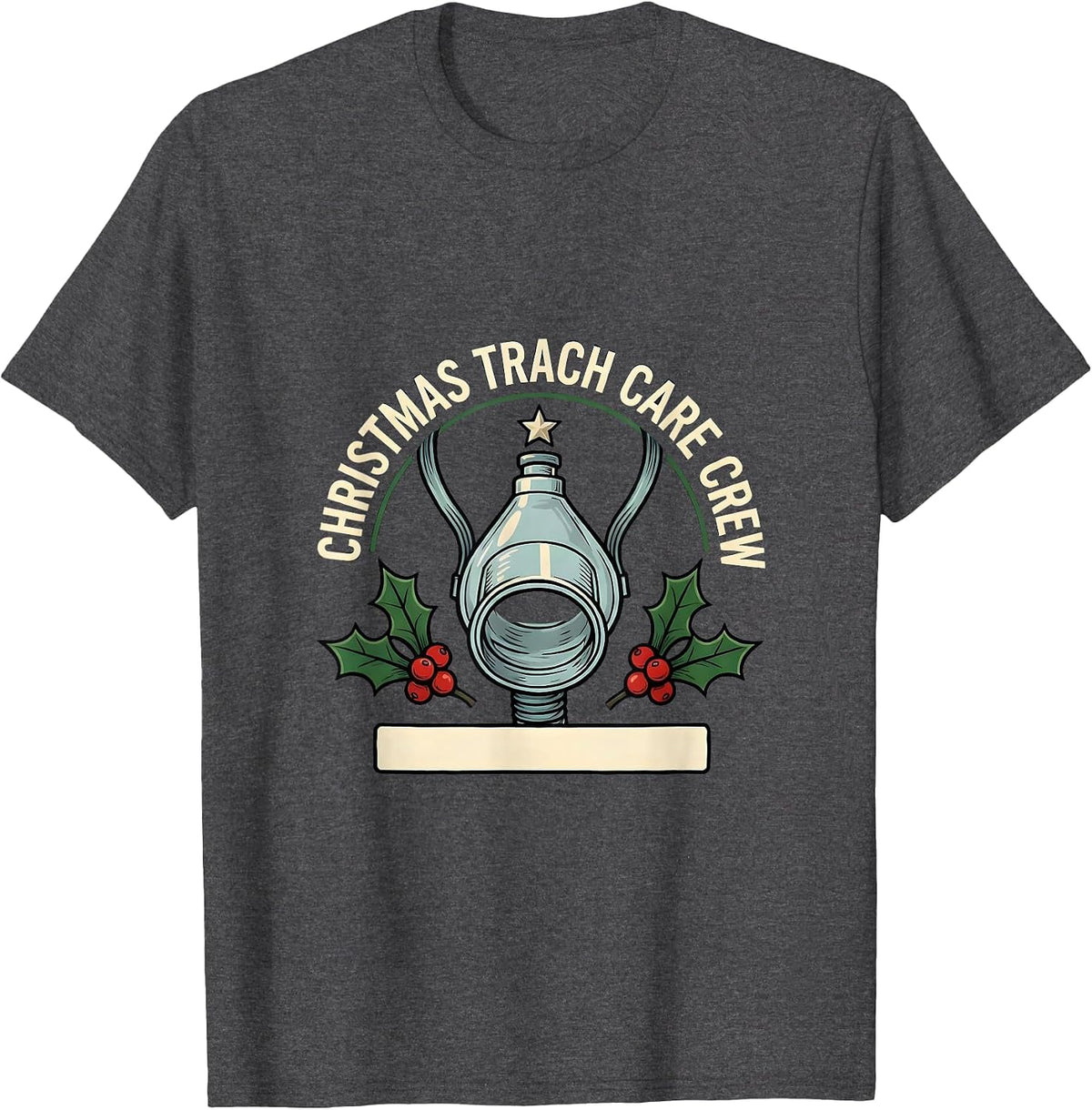Men's Christmas Trach Care Crew Funny Respiratory Therapist RT T-Shirt - Dark Heather Grey