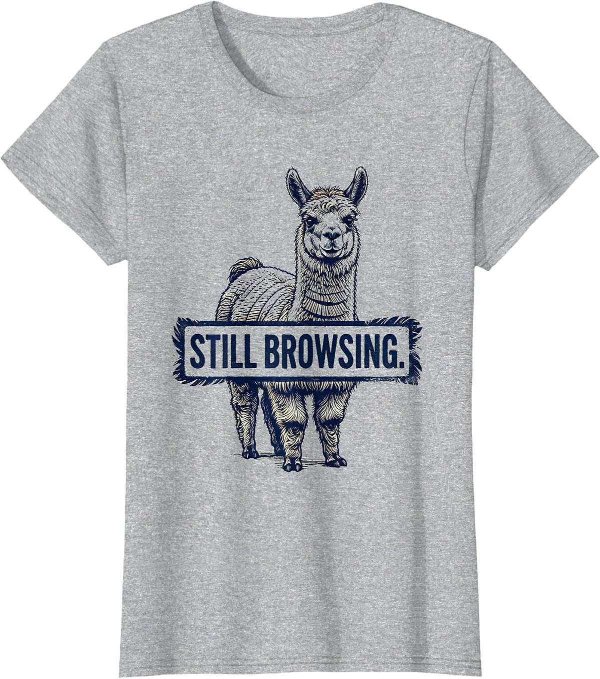 Still Browsing Funny Llama Alpaca Pun Humor Novelty Gift T-Shirt - Heather Grey