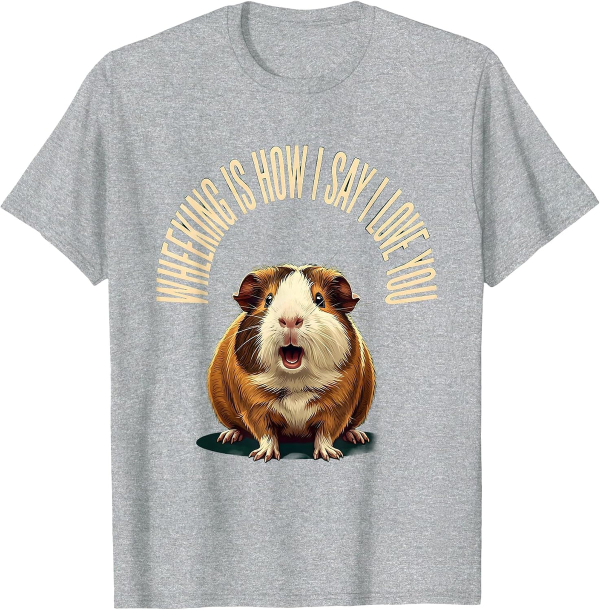 Men's Wheeking Is How I Say I Love You Funny Guinea Pig Lover T-Shirt - Heather Grey