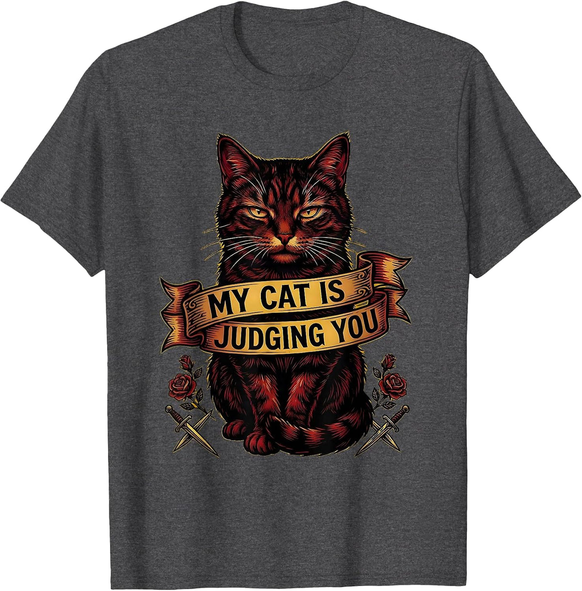 My Cat Is Judging You Funny Cat Lover Design T-Shirt - Dark Heather Grey