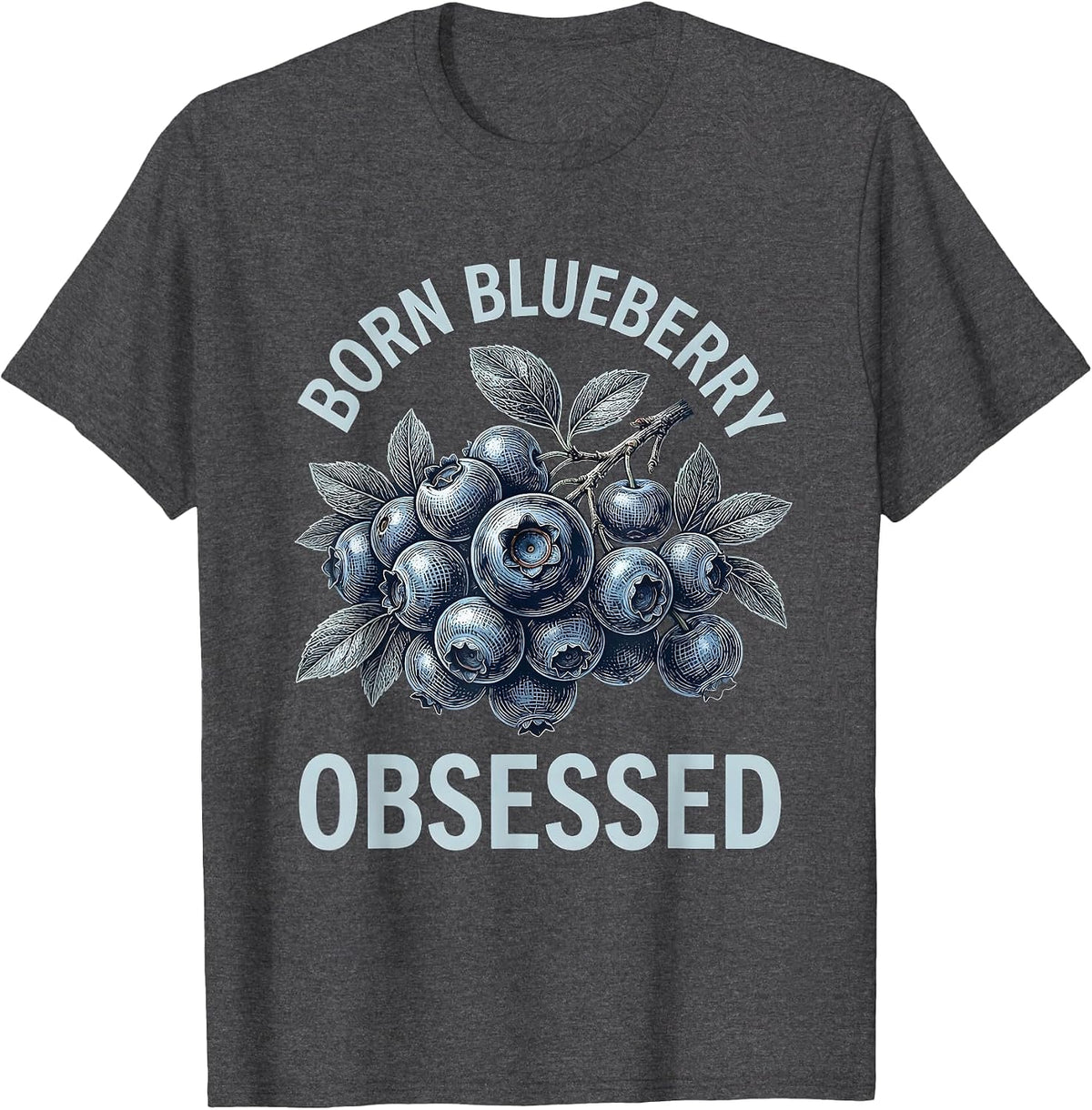 Men's Born Blueberry Obsessed Red White and Blueberries T-Shirt - Dark Heather Grey