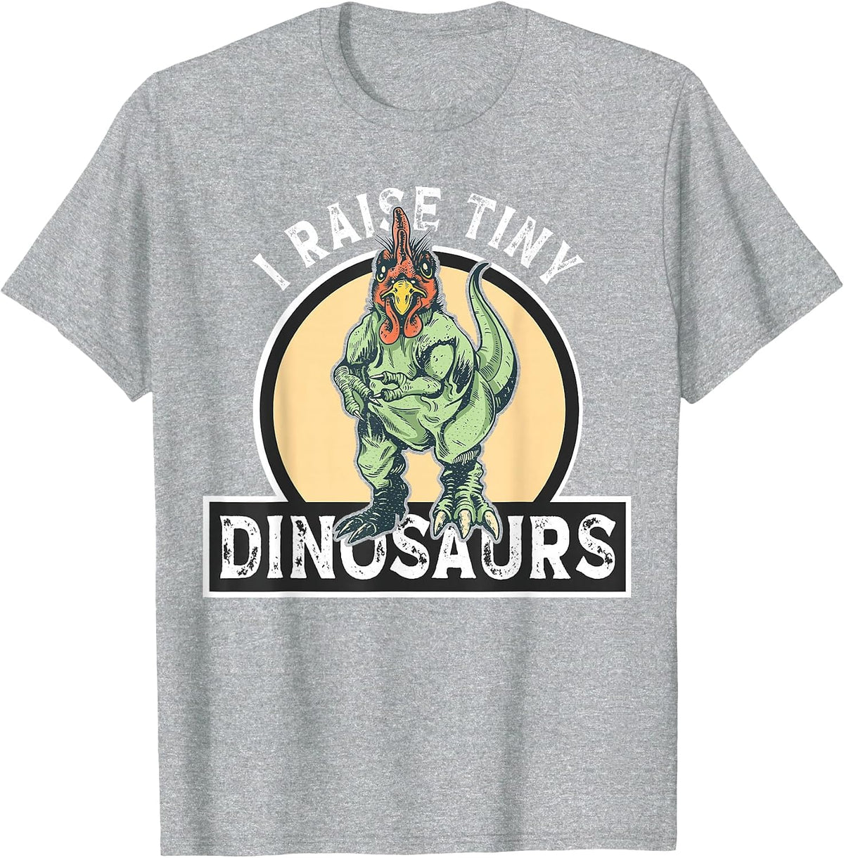 I Raise Tiny Dinosaurs Chicken Silhouette Farmer Pets T-Shirt - Heather Grey