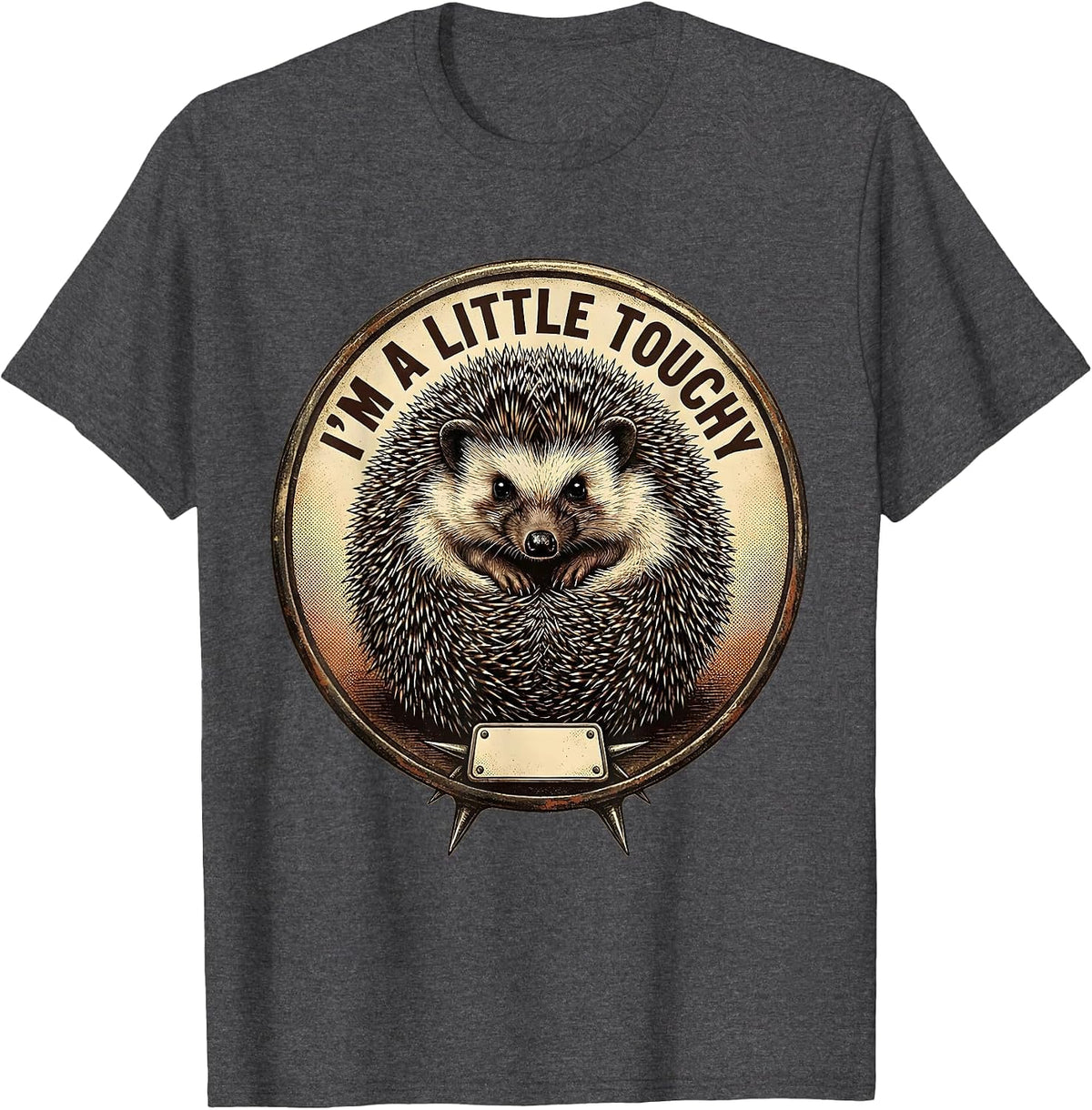 I'm A Little Touchy Vintage Hedgehog Novelty Animal Humor T-Shirt - Dark Heather Grey