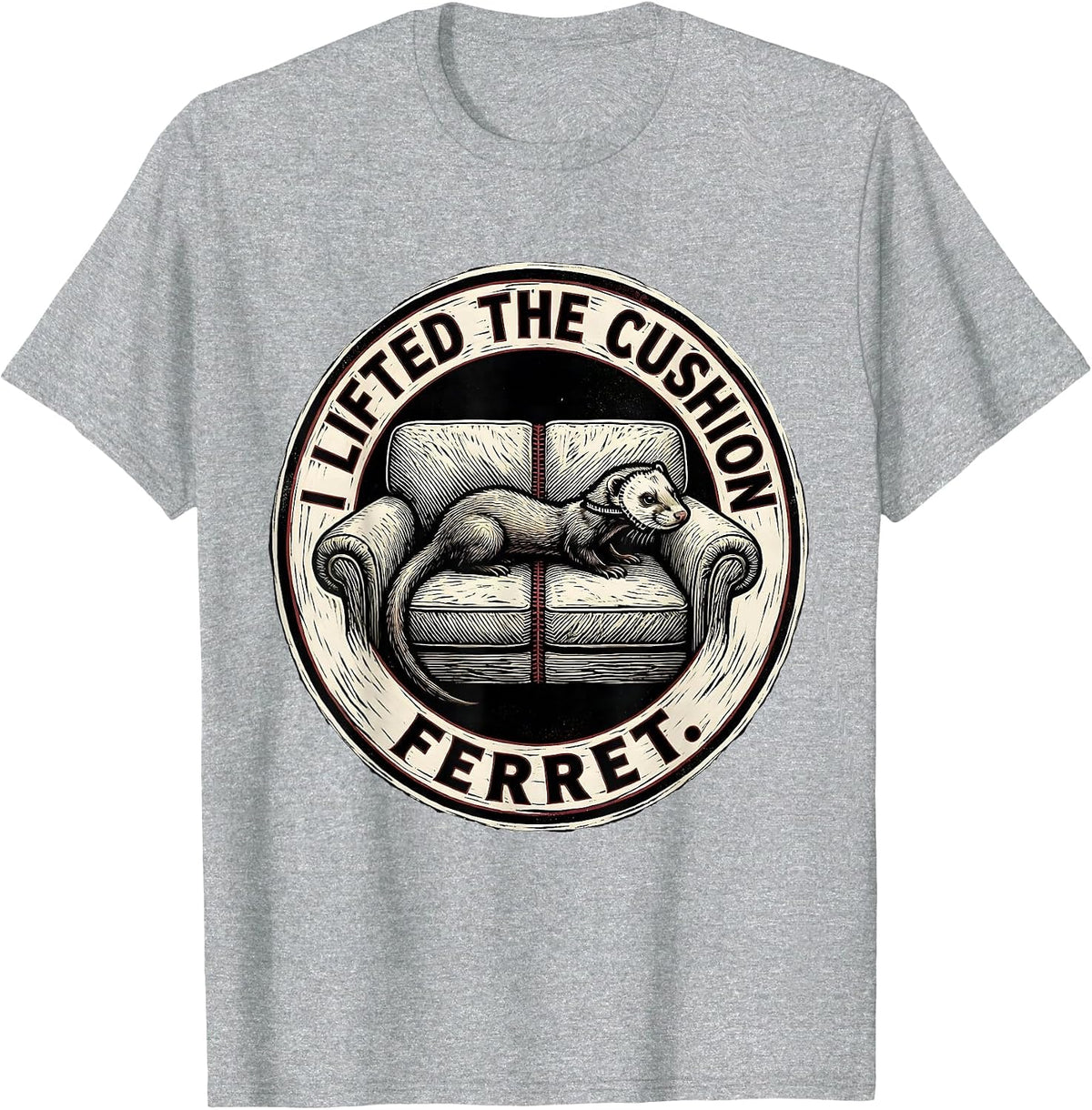 Men's I Lifted The Cushion Ferret Funny Ferret Lover Christmas T-Shirt - Heather Grey