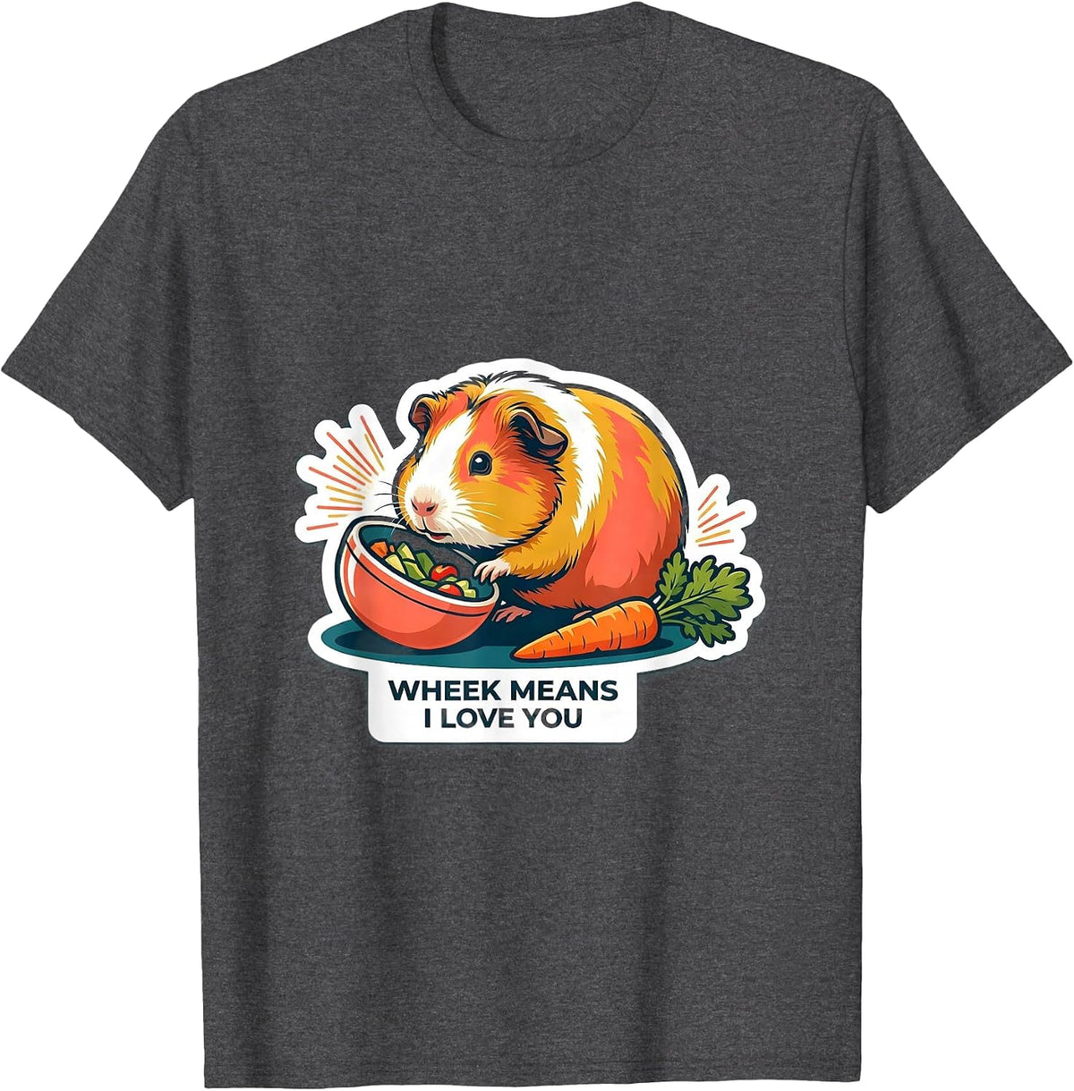 Wheek Means I Love You Funny Guinea Pig Lover Gift T-Shirt - Dark Heather Grey