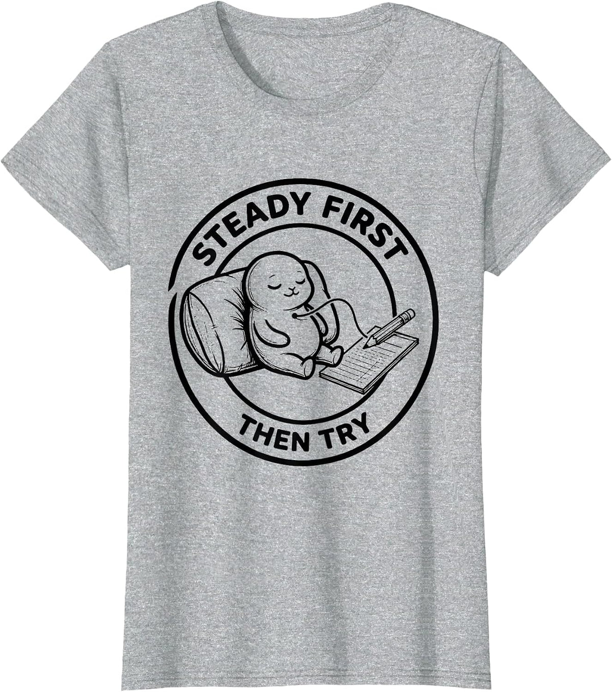 Steady First Then Try Occupational Therapy Sensory T-Shirt - Heather Grey