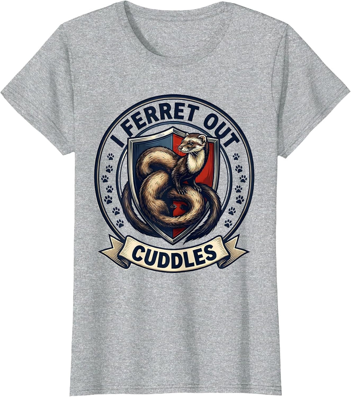 Women's I Ferret Out Cuddles Cute Ferret Lover Funny Small Animal T-Shirt - Heather Grey