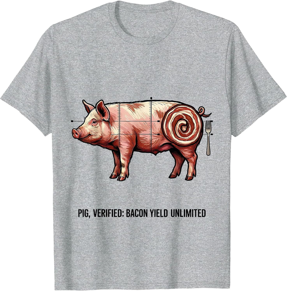 Men's Pig, Verified: Bacon Yield Unlimited Funny Food Lover Gift T-Shirt - Heather Grey