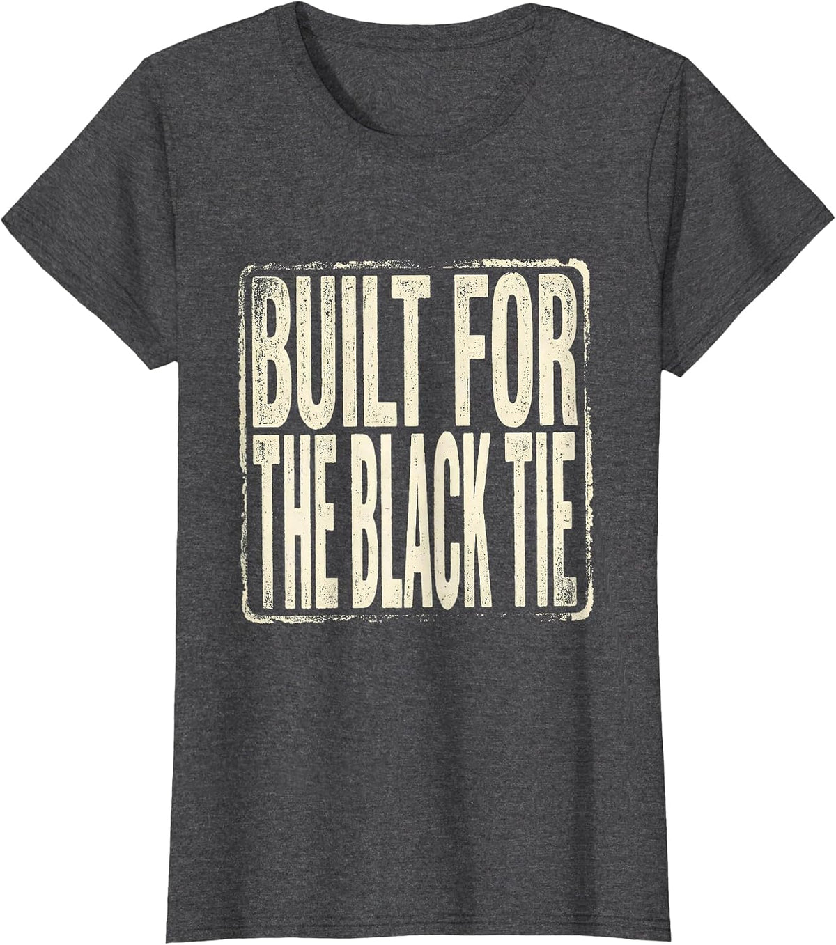 Women's Built for the Black Tie Tuxedo Graphic Design T-Shirt - Dark Heather Grey