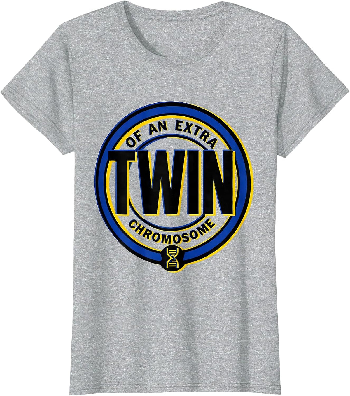 Twin Of An Extra Chromosome Funny Down Syndrome Awareness T-Shirt - Heather Grey