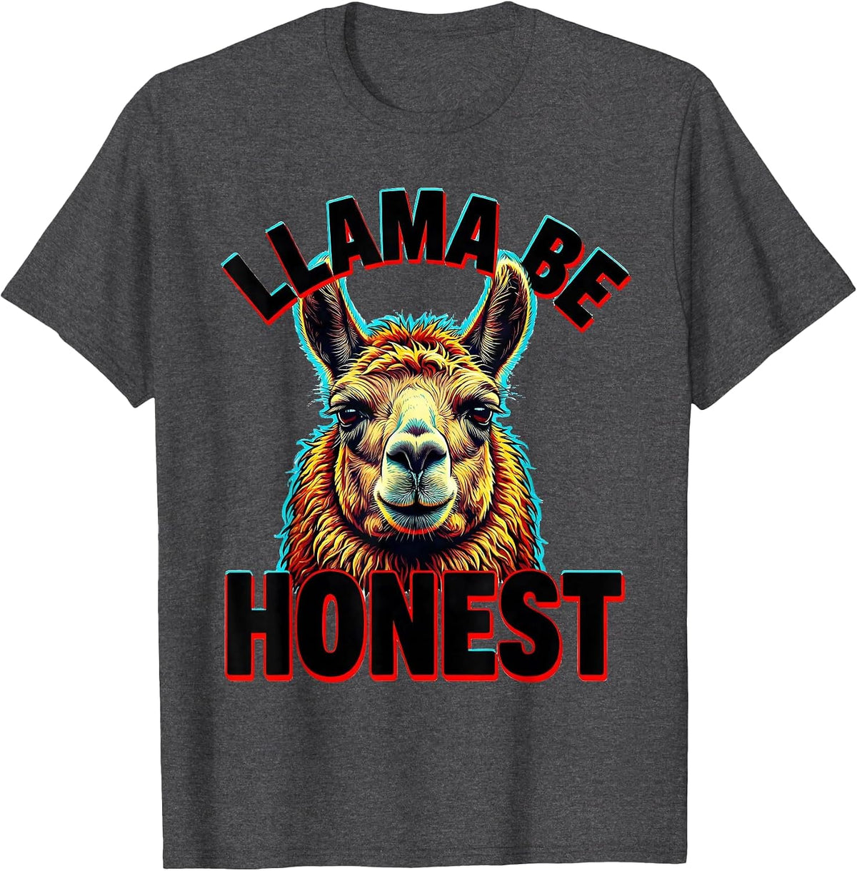 Men's Llama Be Honest Funny Llama Alpaca Novelty Humor T-Shirt - Dark Heather Grey