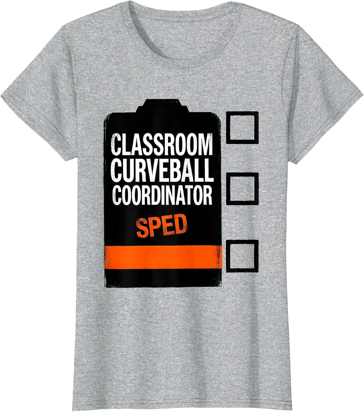 Women's Classroom Curveball Coordinator SPED Funny Chaos Teacher T-Shirt - Heather Grey