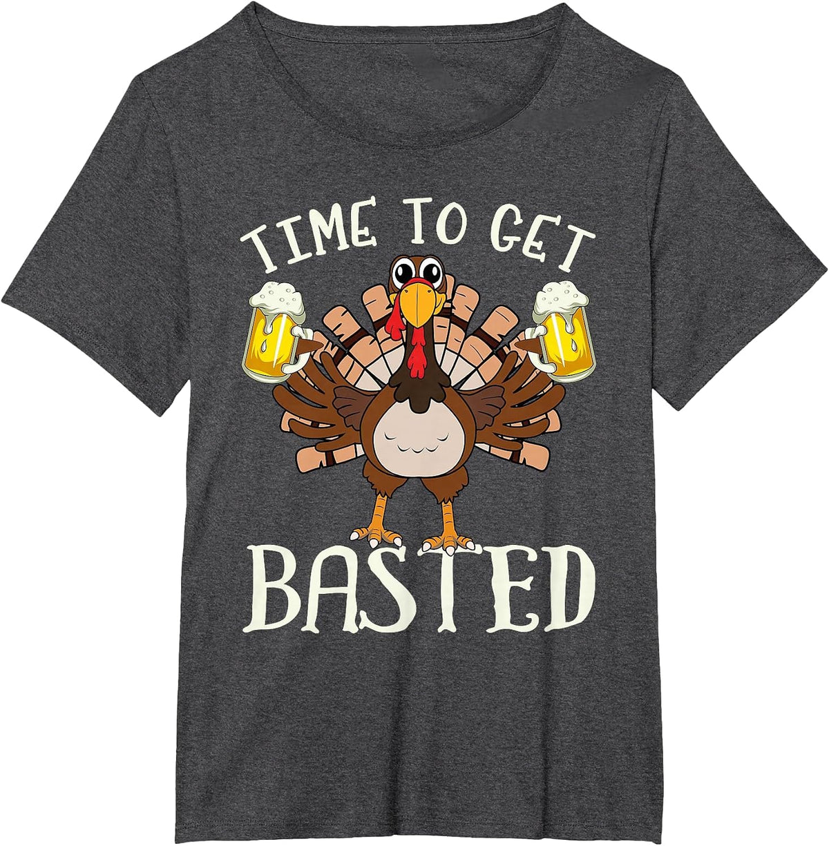 Time to Get Basted Shirt - Funny Beer Let's Get Adult Turkey T-Shirt - Dark Heather Grey