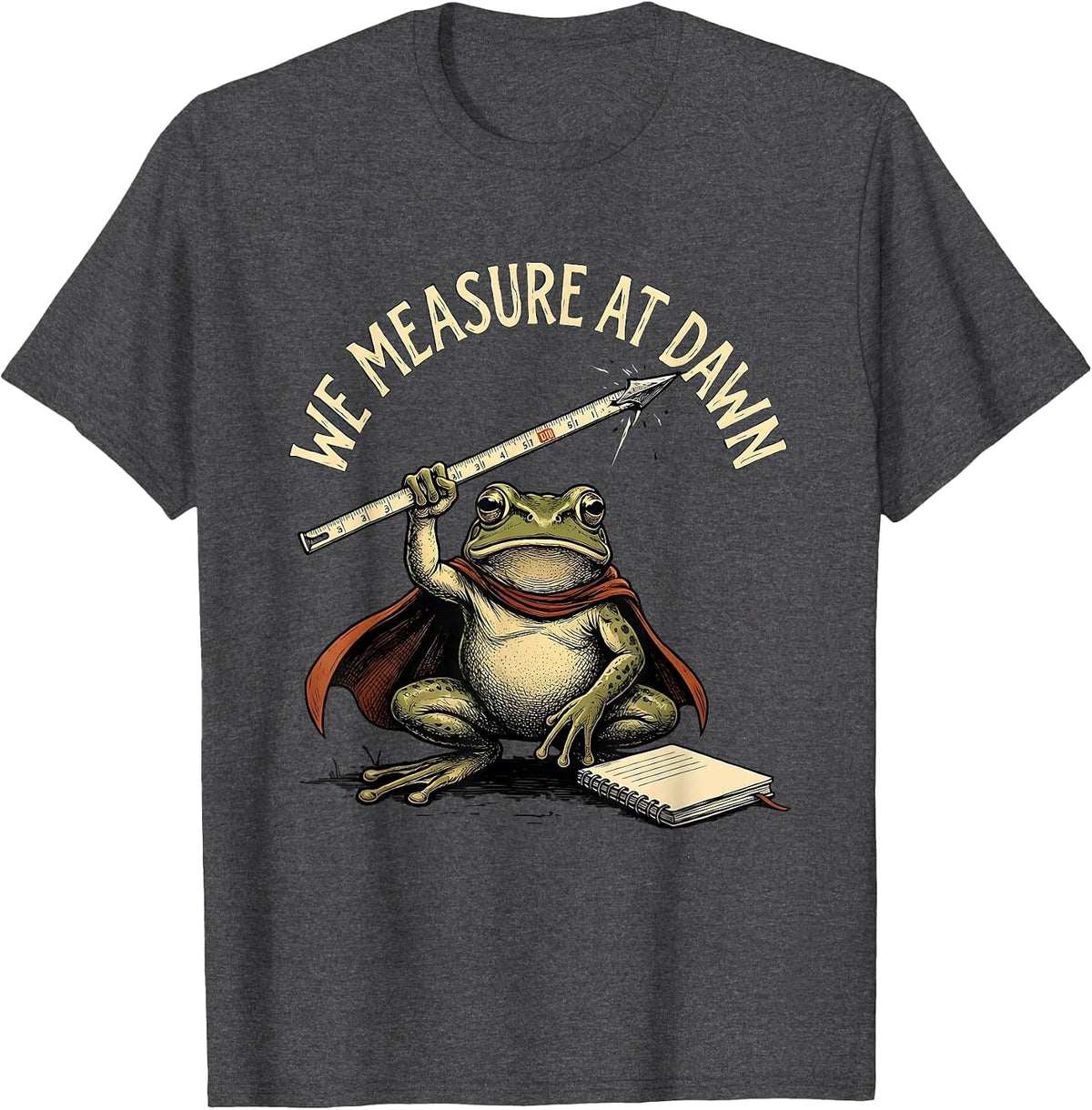 Men's We Measure At Dawn Funny Teacher Frog Back To School T-Shirt - Dark Heather Grey
