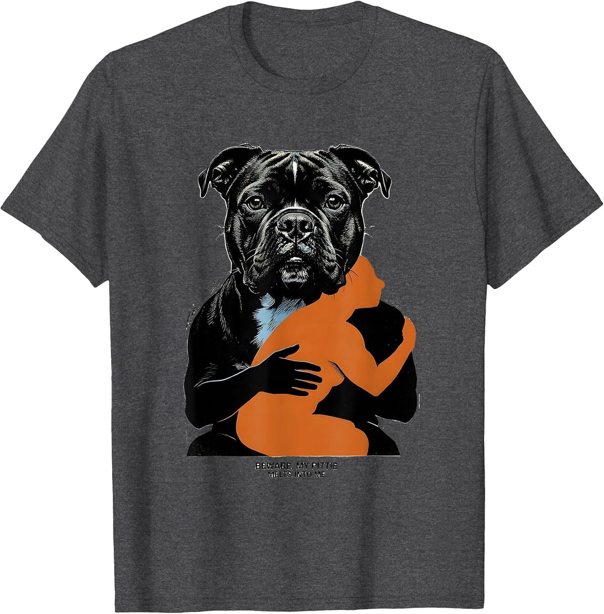 Men's Beware, My Pittie Melts Into Me Funny Pitbull Dog Mom T-Shirt - Dark Heather Grey