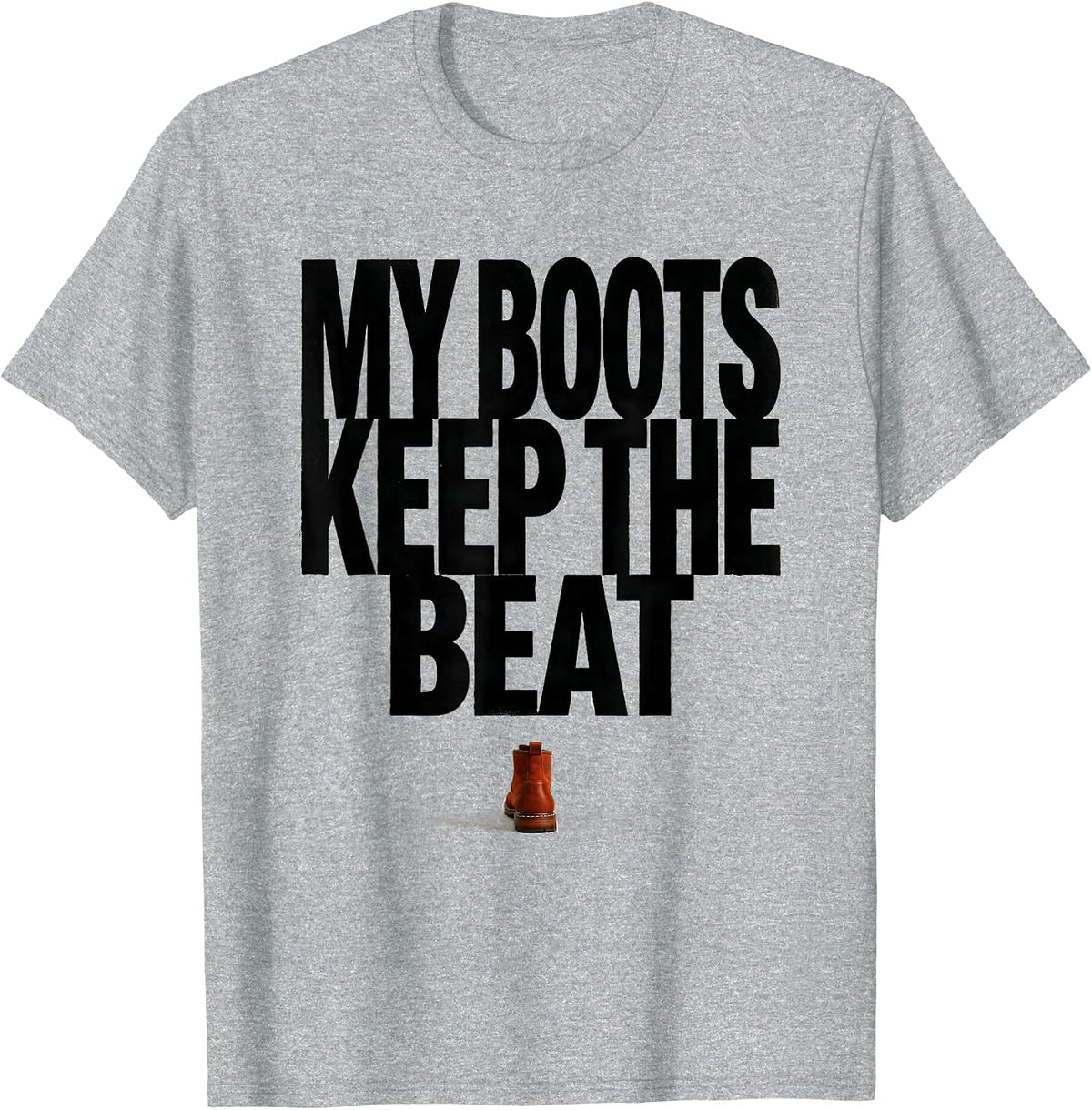 Men's My Boots Keep The Beat Funny Cowgirl Western Rodeo Lifestyle T-Shirt - Heather Grey