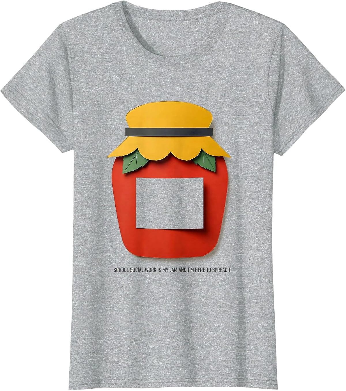 Women's School Social Work Is My Jam And I'm Here To Spread It T-Shirt - Heather Grey