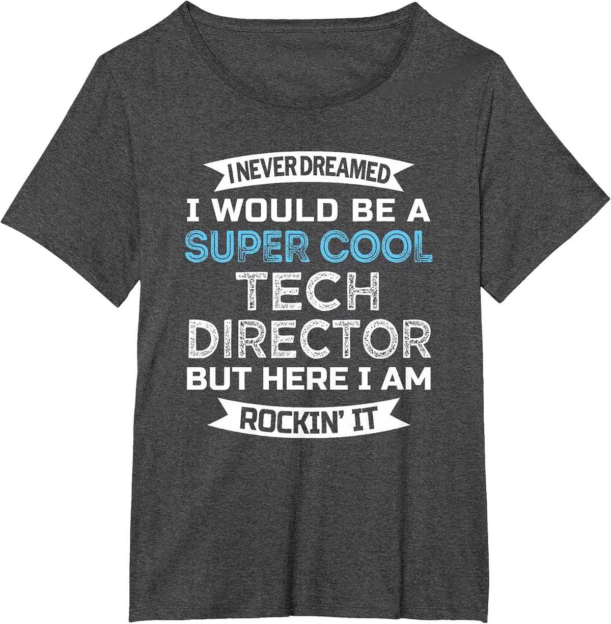 Tech Director Tshirt Funny Job T-Shirt - Dark Heather Grey