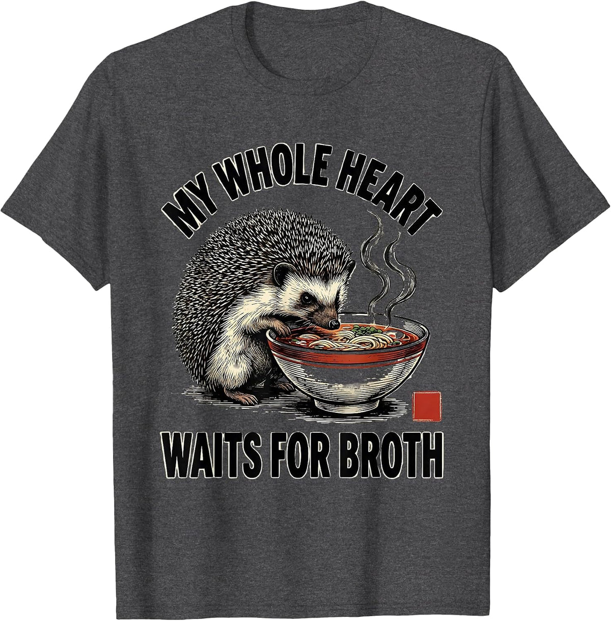 Men's My Whole Heart Waits For Broth Funny Anime Hedgehog Ramen T-Shirt - Dark Heather Grey