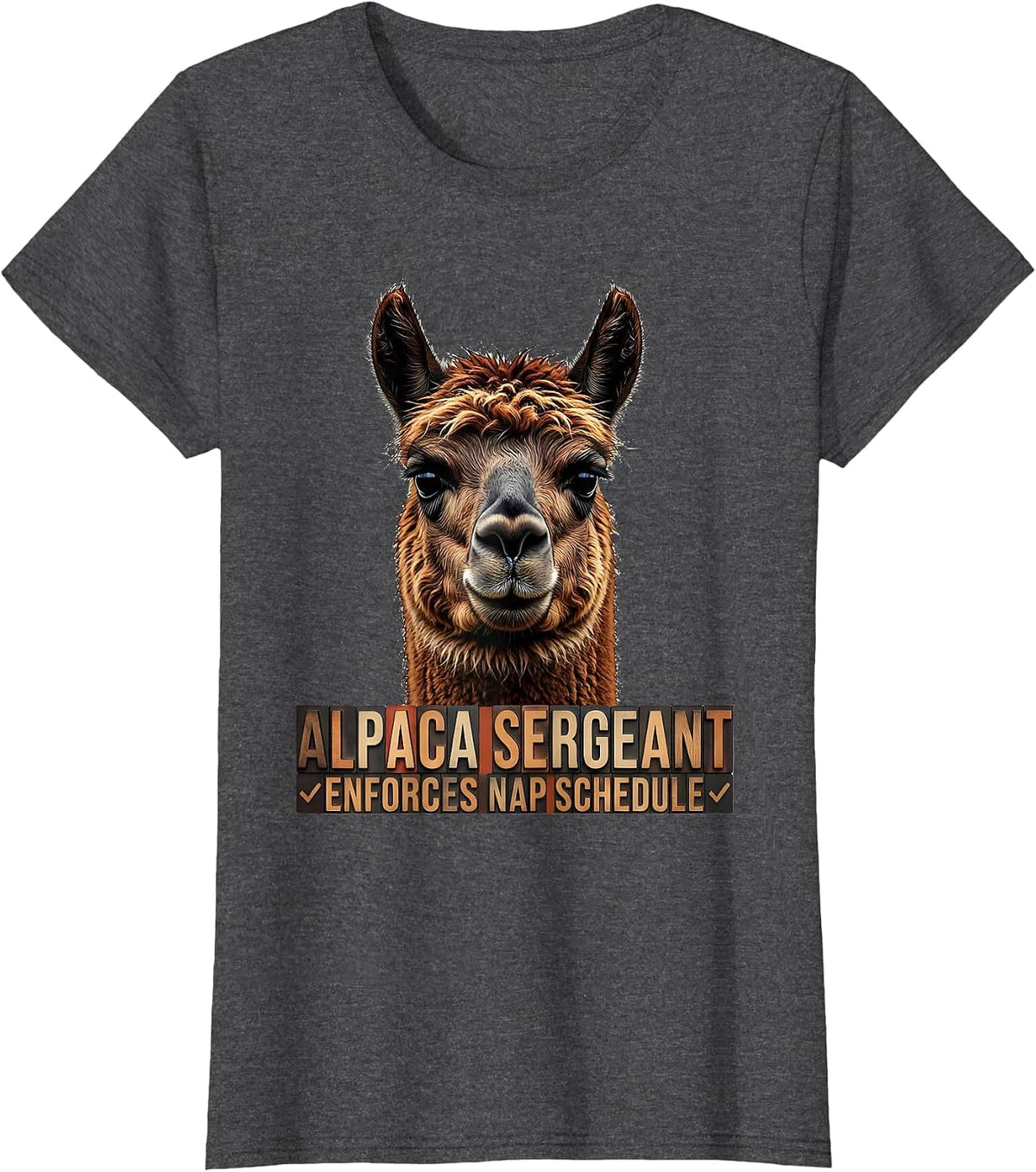 Women's Alpaca Sergeant Enforces Nap Schedule Funny T-Shirt - Dark Heather Grey