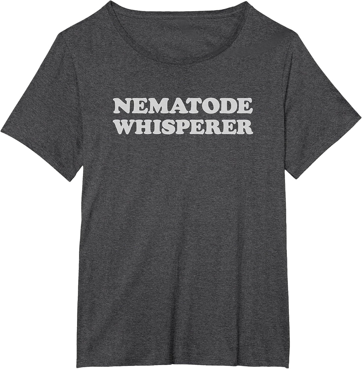 Nematologists Roundworm Biologists Nematode Whisperer T-Shirt - Dark Heather Grey