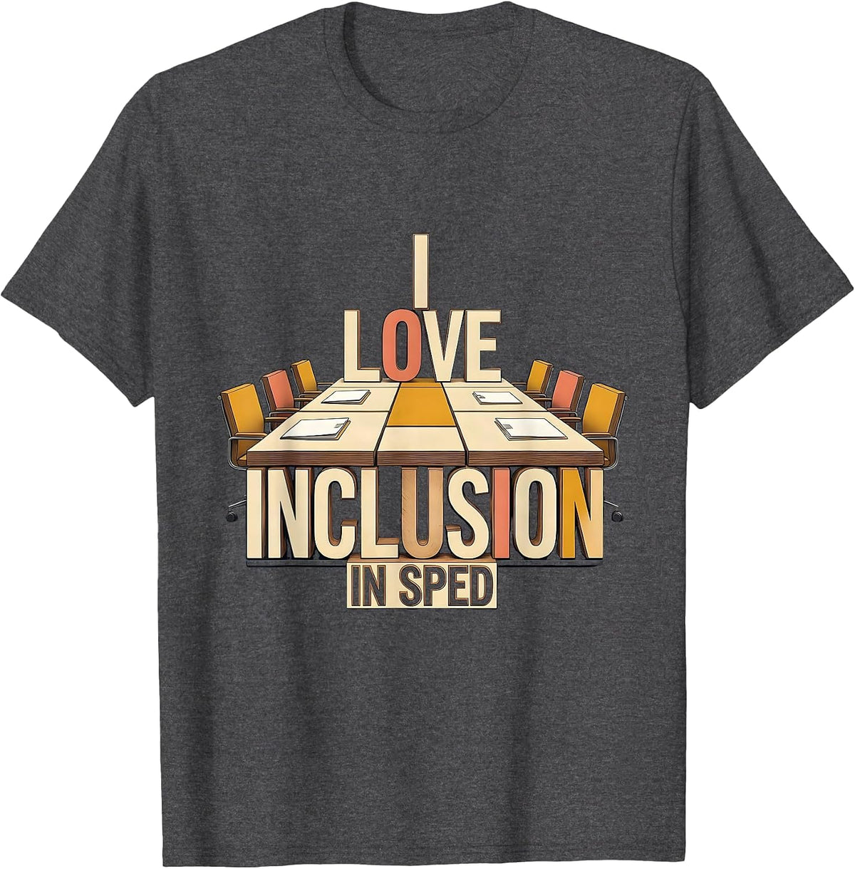 Men's I Love Inclusion In SPED Inspirational Special Education T-Shirt - Dark Heather Grey