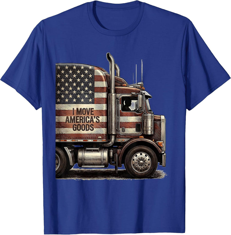 I Move America’s Goods Patriotic Semi Truck Driver Trucker T-Shirt - Royal Blue