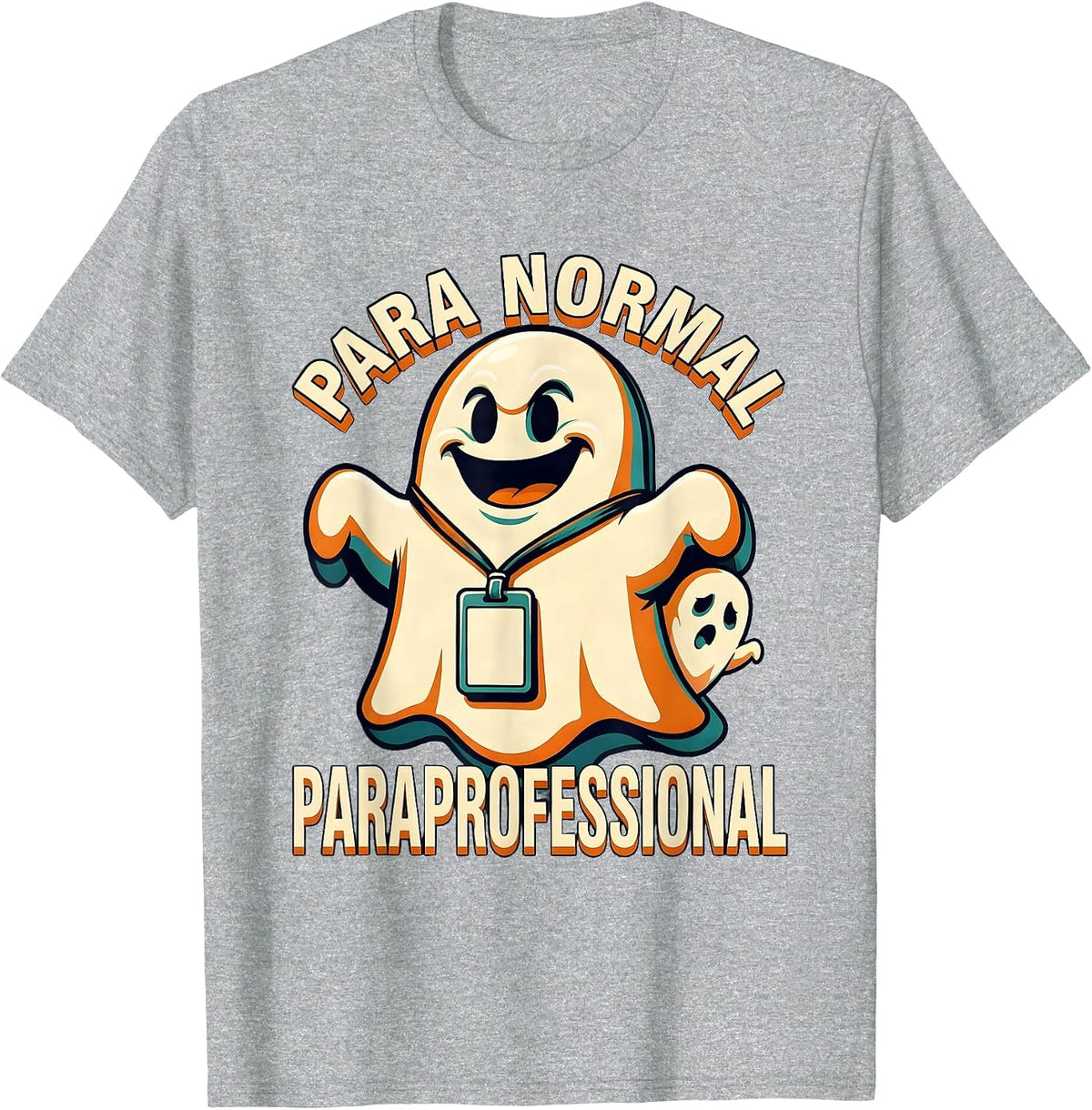Men's Para Normal Paraprofessional Ghost Halloween SpEd Teacher T-Shirt - Heather Grey
